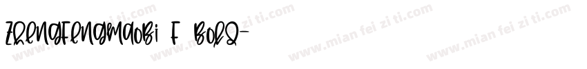 ZhengFengMaoBi F Bold字体转换